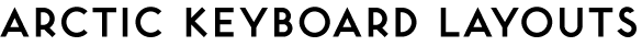 Arctic Keyboard Layouts